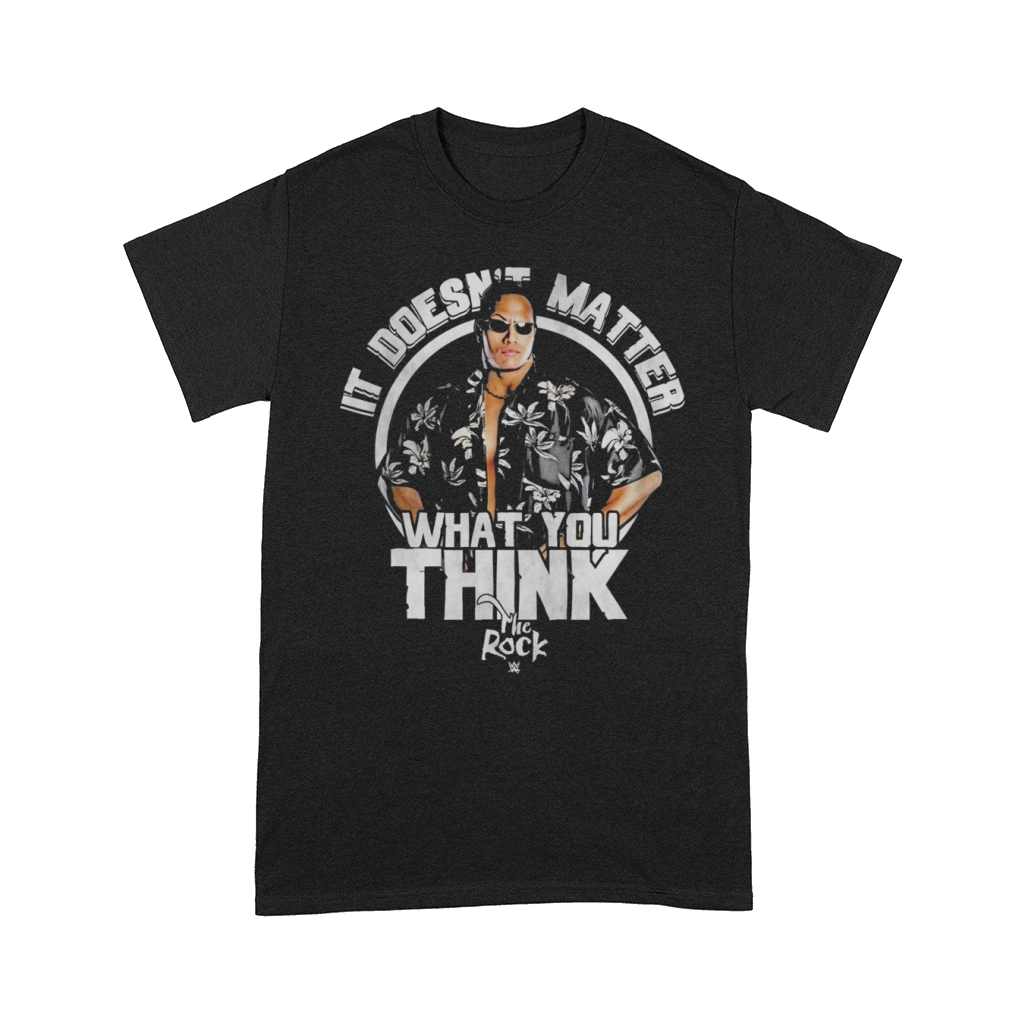 WWE The Rock It Doesn't Matter What You Think T-Shirt Comfort T-shirt