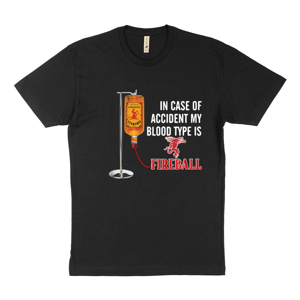 In case of accident my blood type is Fireball Sustainable T-Shirt