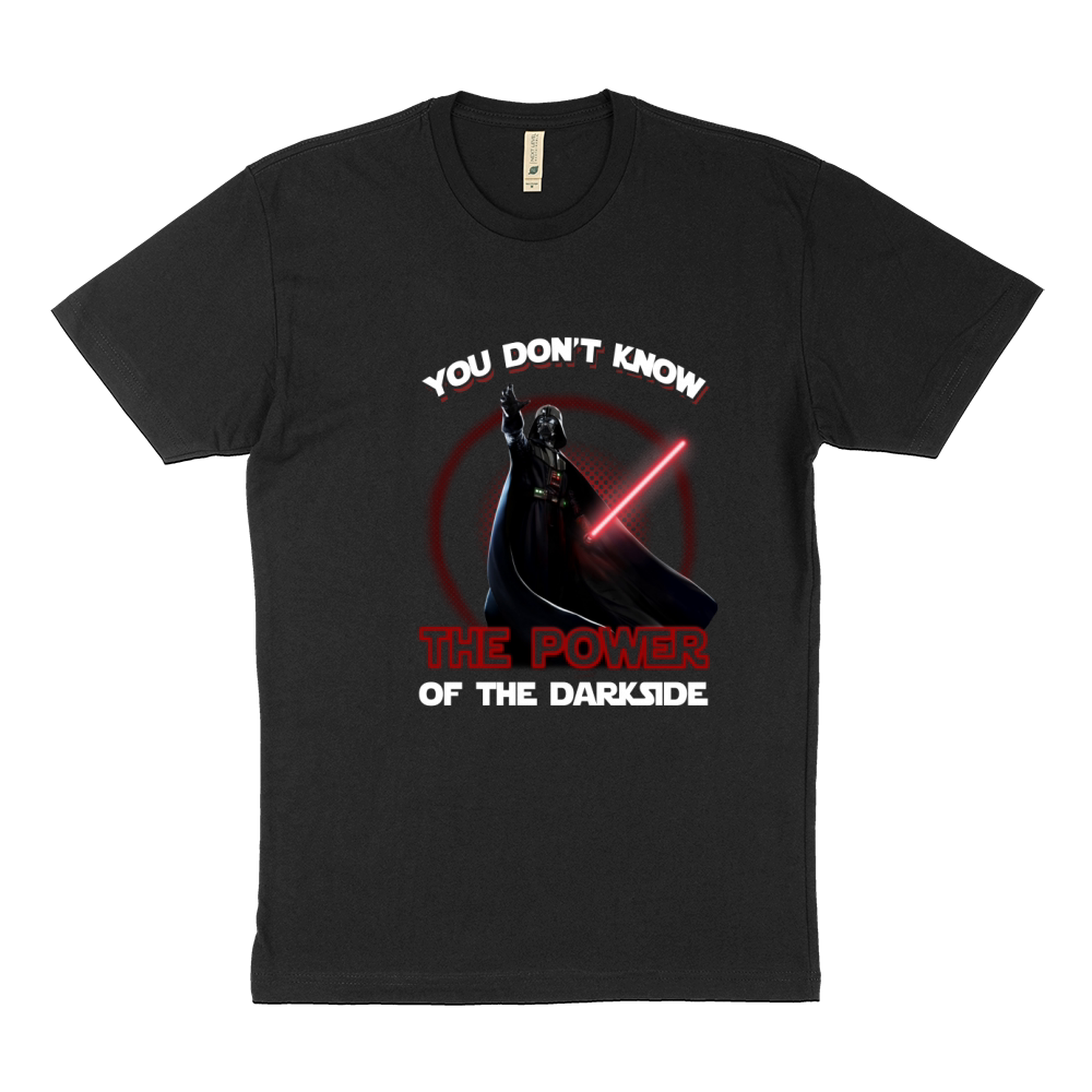 You dont know the power of the dark side Sustainable T-Shirt