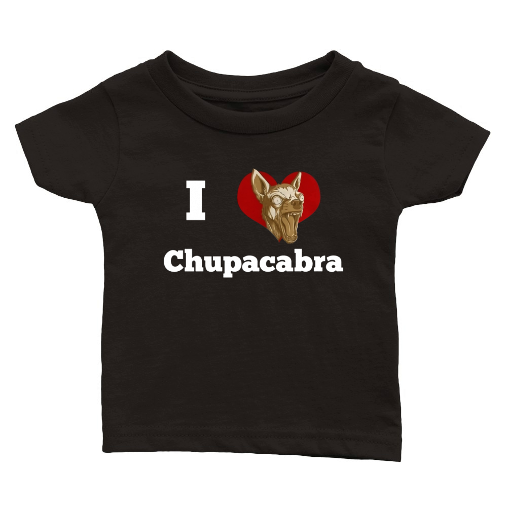 Chupacabra Shirt - I love Chupacabra T-Shirt Classic Baby Crewneck T-shirt