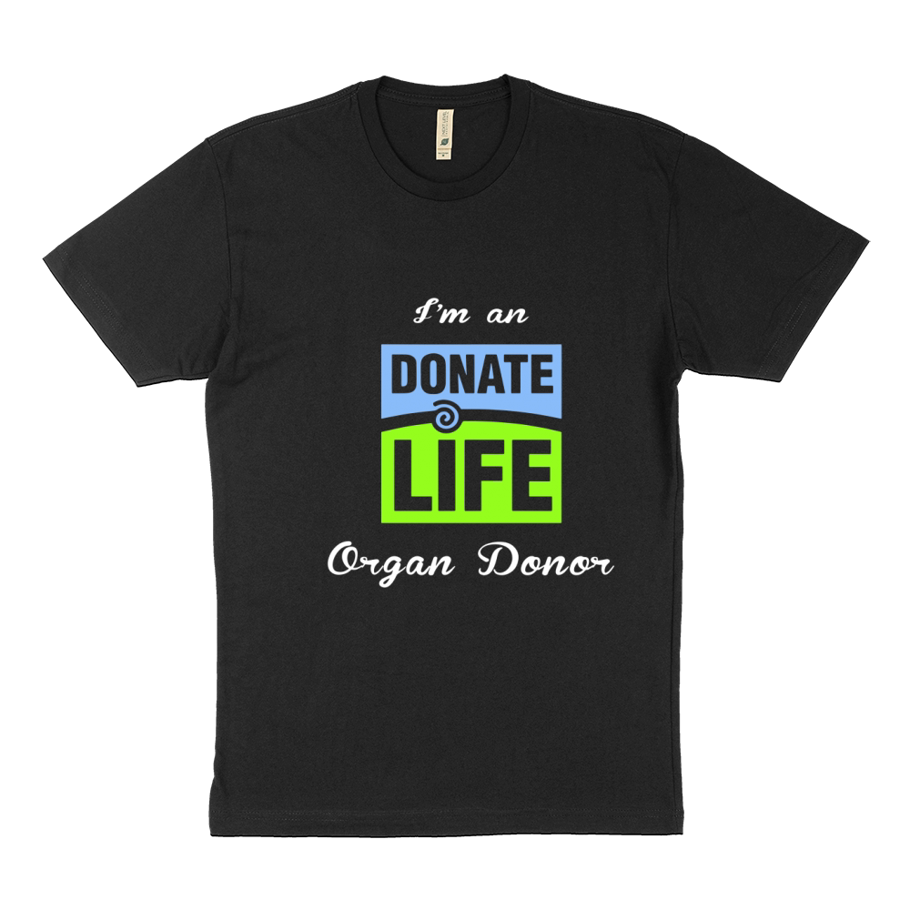 I am an donate life organ donor Sustainable T-Shirt