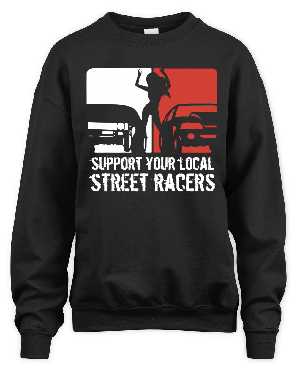 Support Your Local Street Racers Unisex Premium Crewneck Sweatshirt