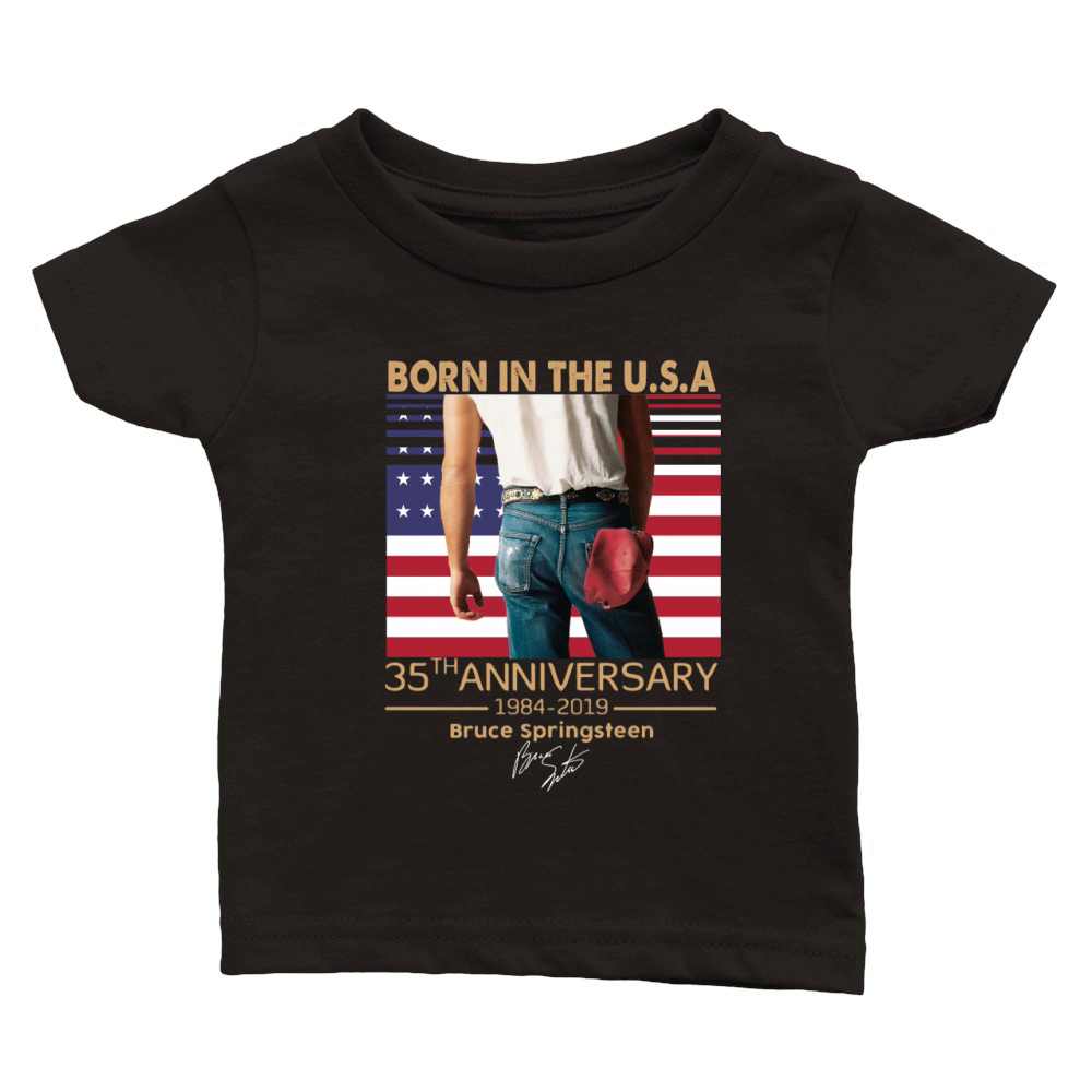 Born in the U.S.A 35th anniversary 1984-2019 Bruce Springsteen shirt Classic Baby Crewneck T-shirt