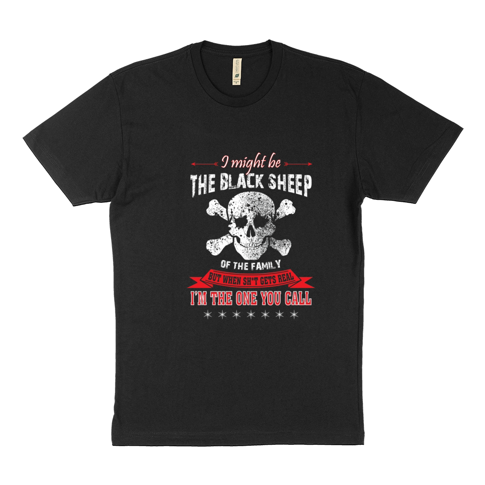 I am The One You Call Tees, The Black Sheep Of The Family Tee Sustainable T-Shirt