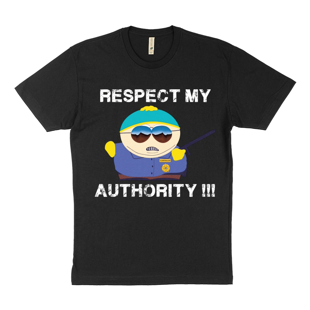 respect my authority Sustainable T-Shirt