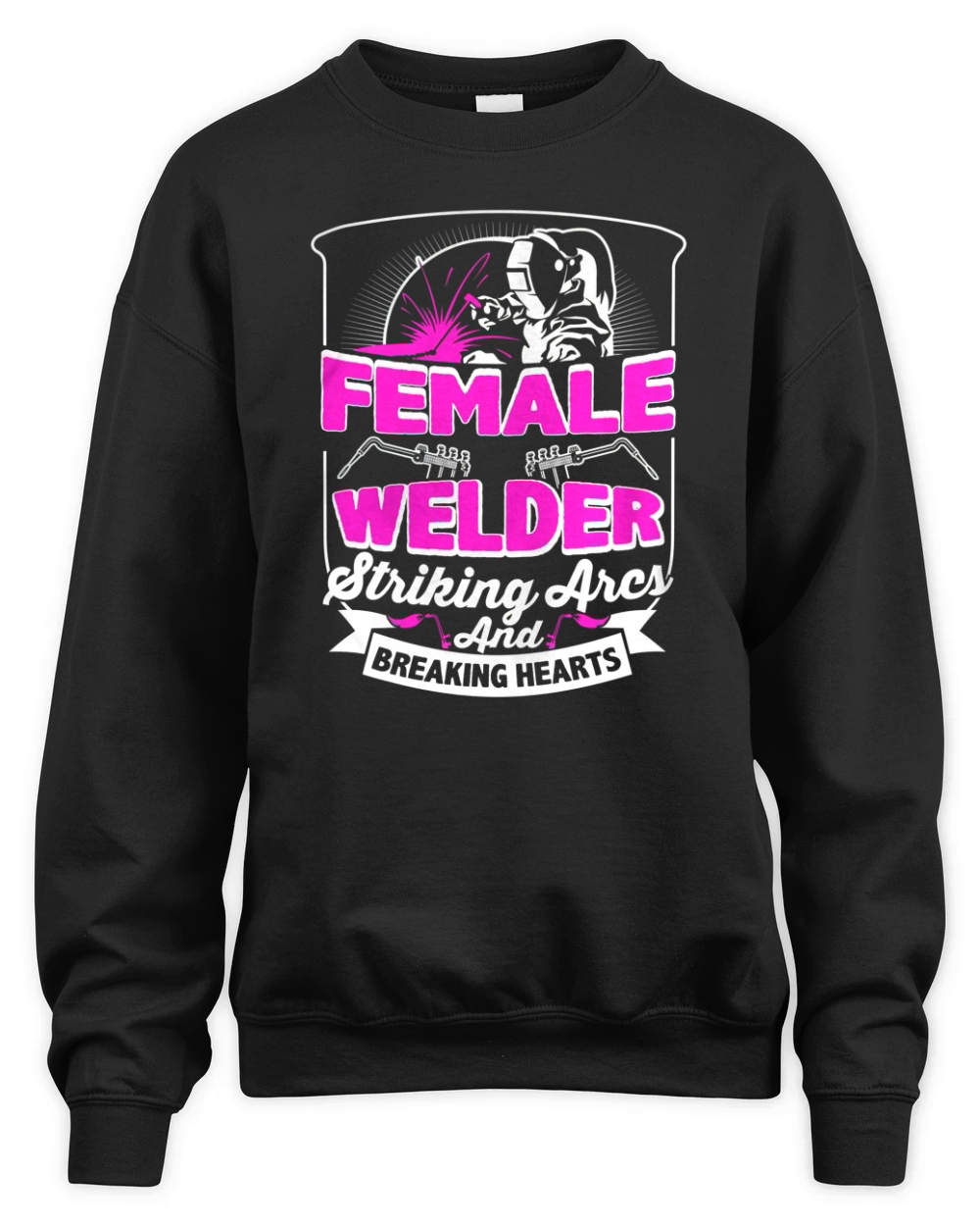 Female Welder Striking Arcs And Breaking Hearts Unisex Premium Crewneck Sweatshirt