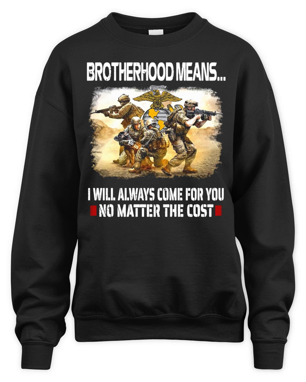 United States Marine Corps Brotherhood Means shirt Unisex Premium Crewneck Sweatshirt