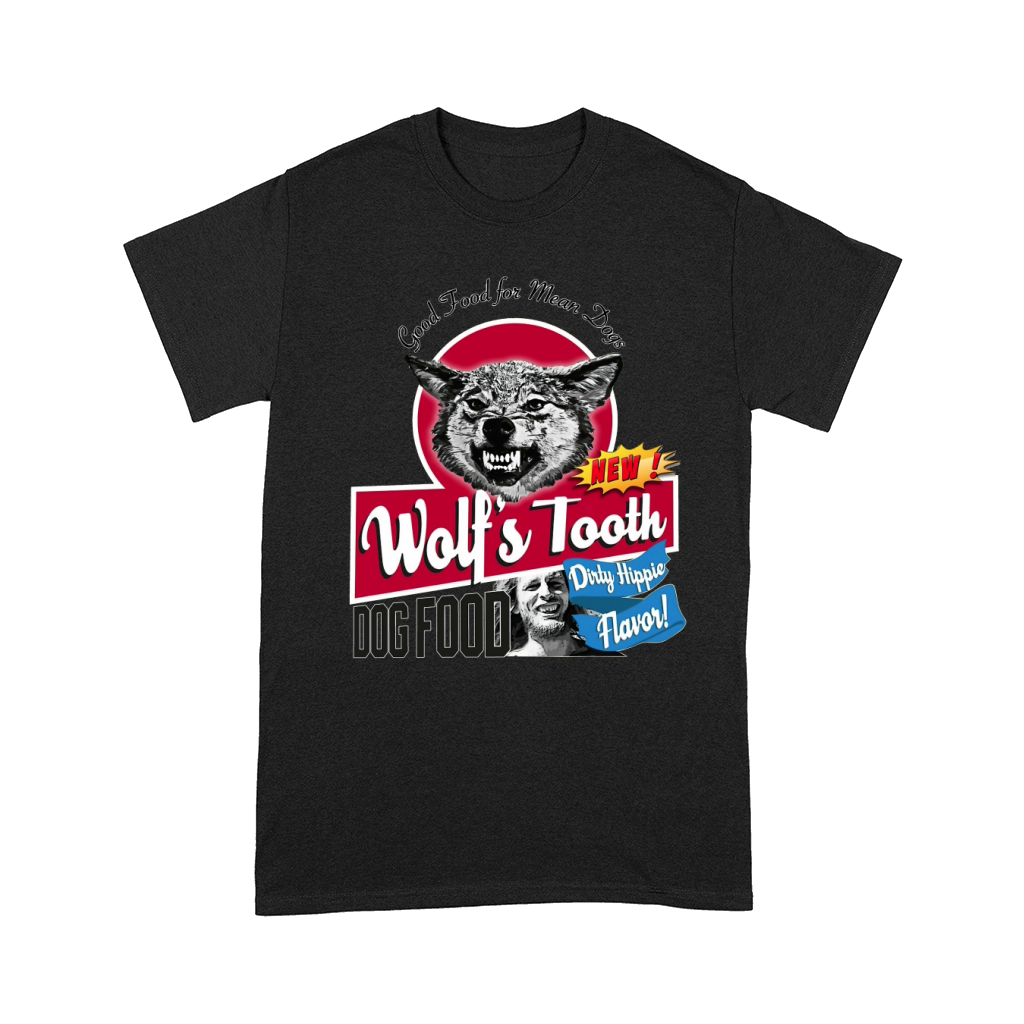 Wolf's Tooth Dog Food New Dirty Hippie Flavor Comfort T-shirt