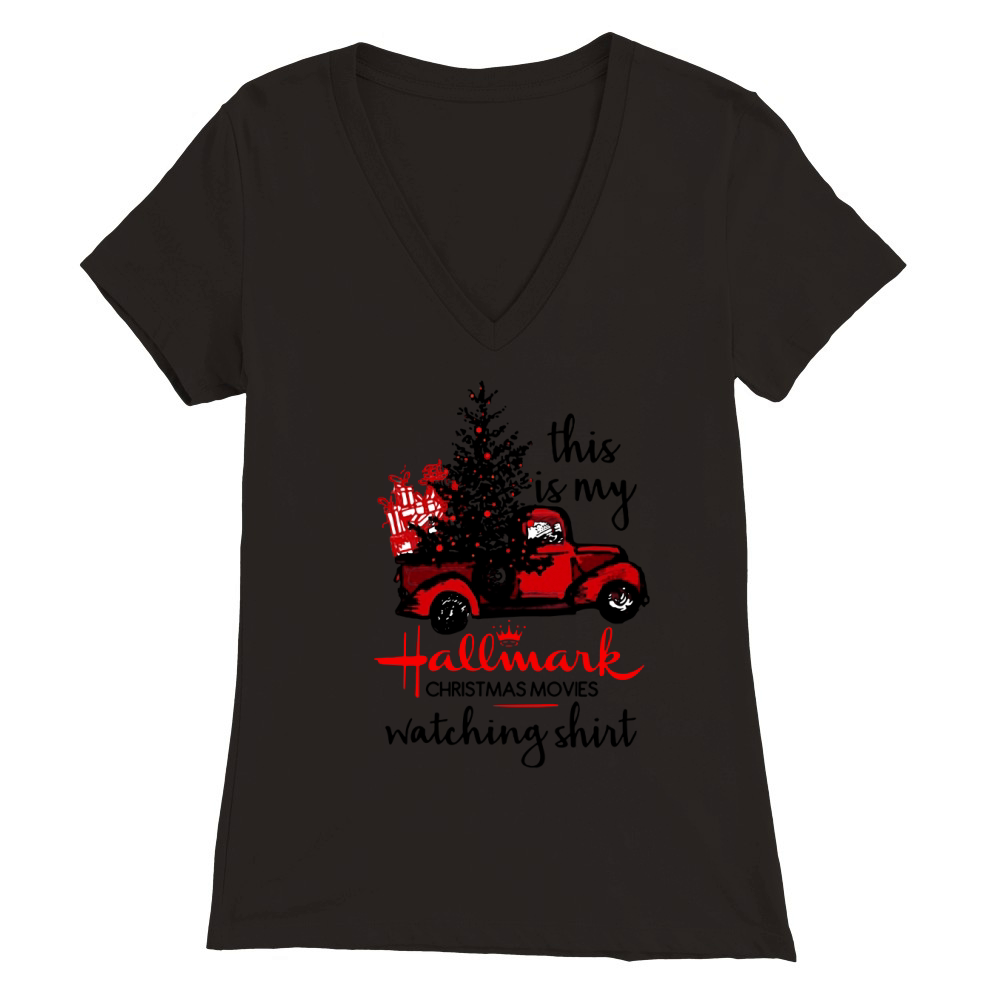 This is my Hallmark christmas movies watching Premium Womens V-Neck T-shirt