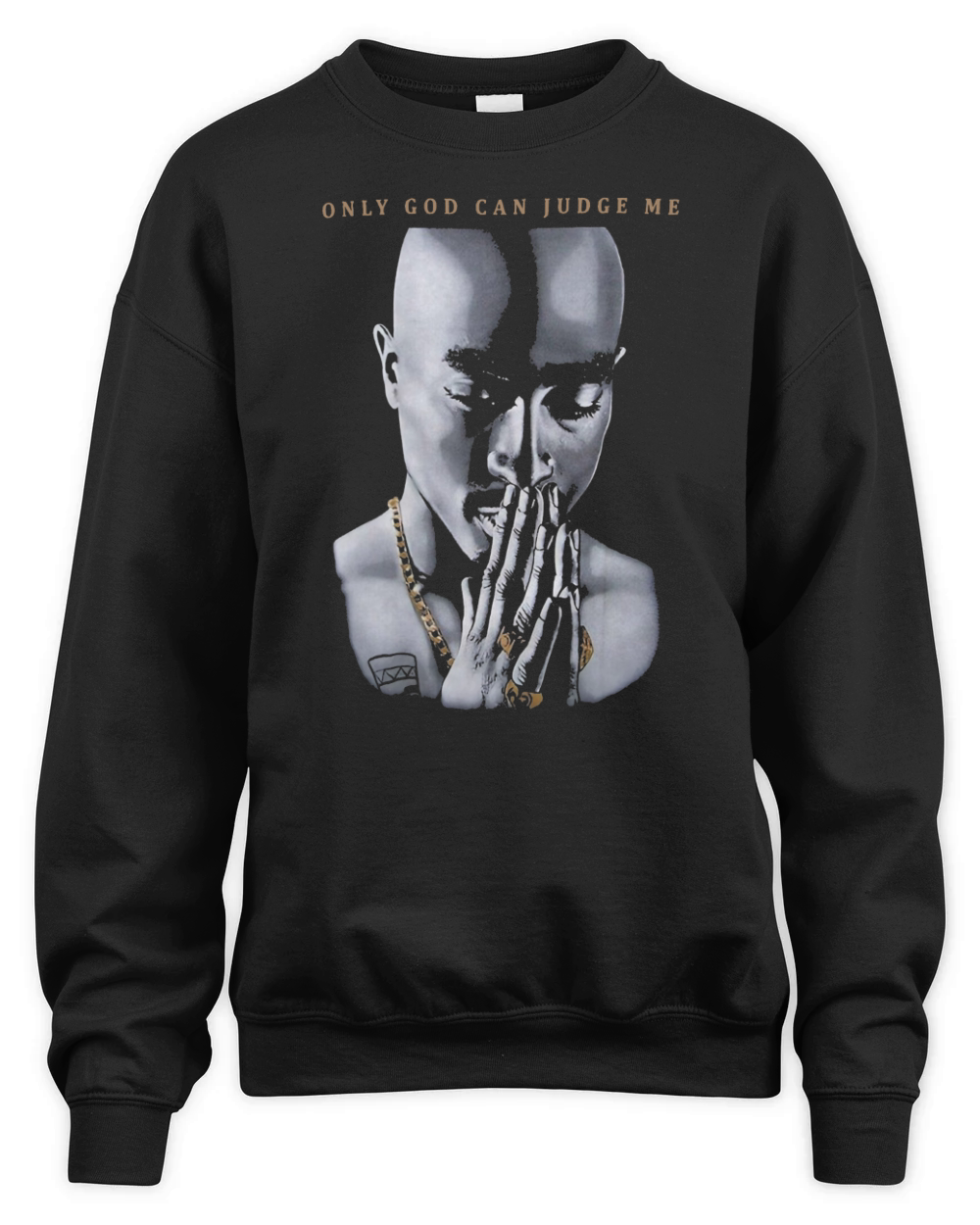 Tupac Only God Can Judge Me 2Pac Shakur Hip Hop Unisex Premium Crewneck Sweatshirt