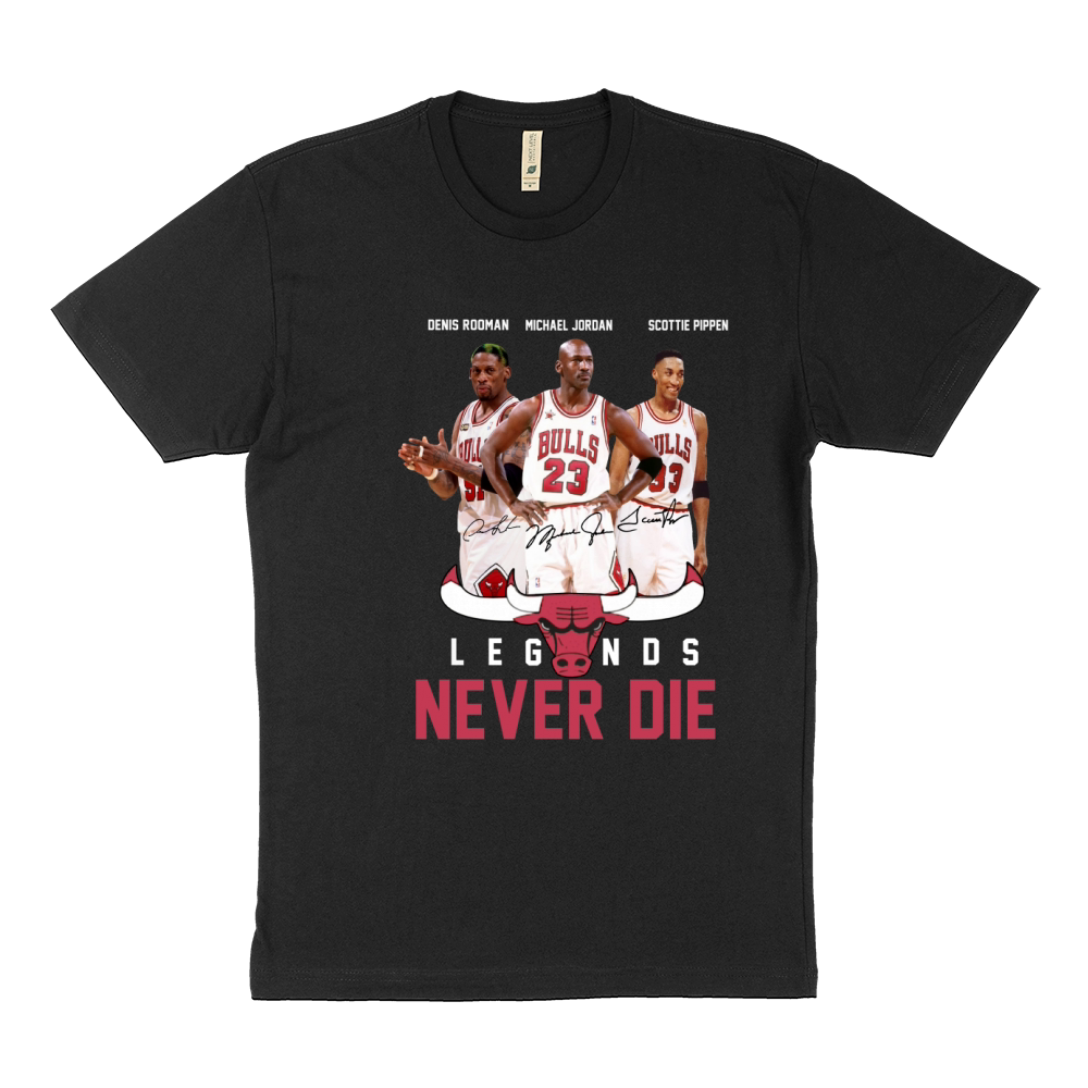 Dennis Rodman Michael Jordan Cottie Pippen Legends never die t-shirt Sustainable T-Shirt