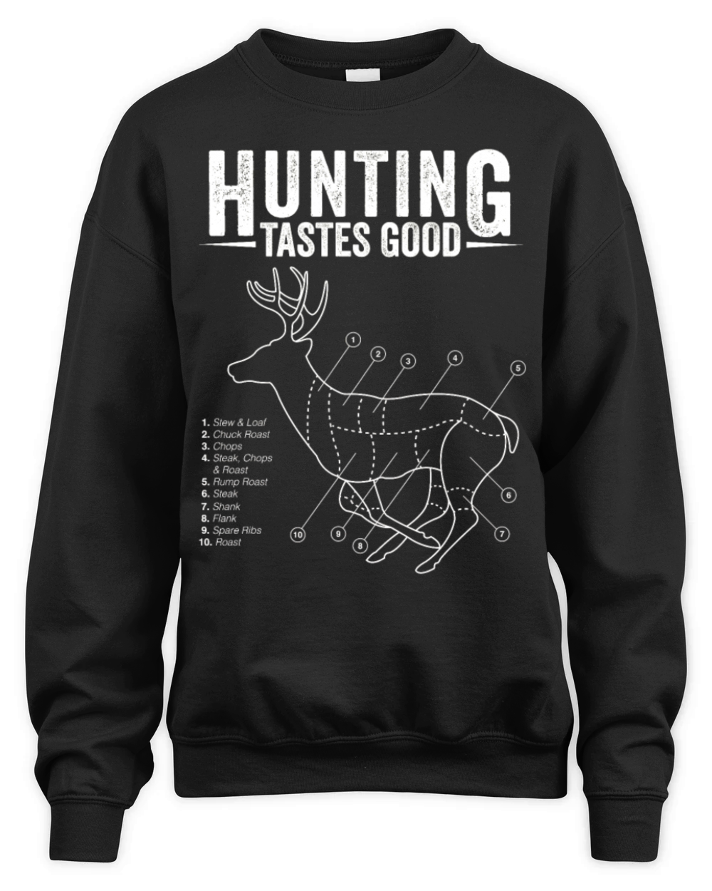 Hunting - Deer hunting tastes good Unisex Premium Crewneck Sweatshirt