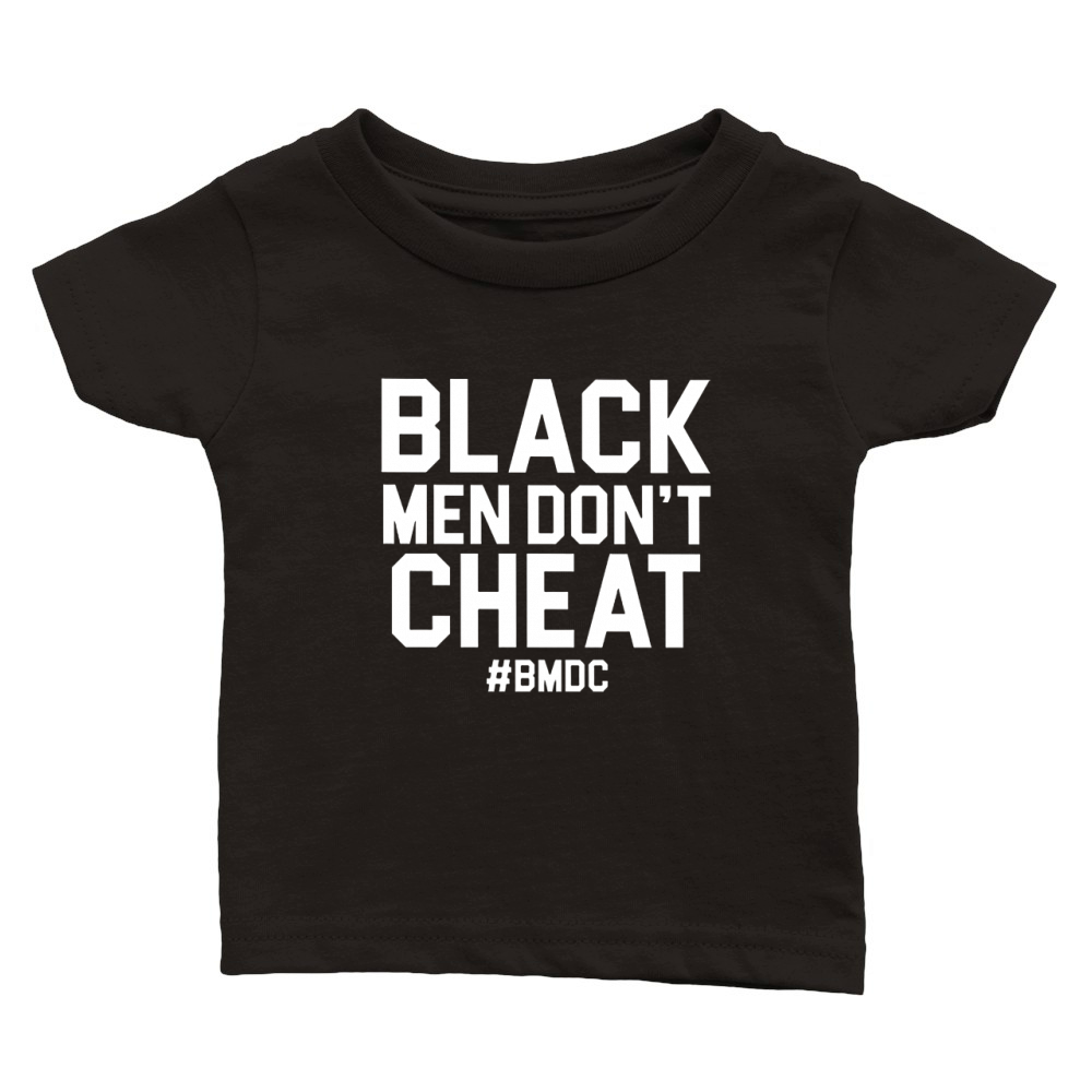 Black Men Dont Cheat BMDC Classic Baby Crewneck T-shirt