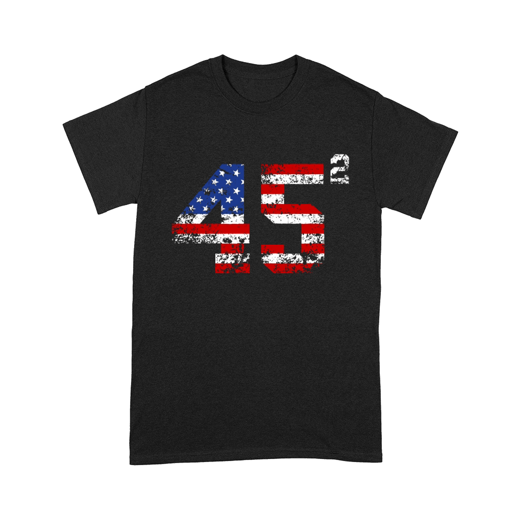 45 Squared American Donald Trump 2020 shirt Comfort T-shirt