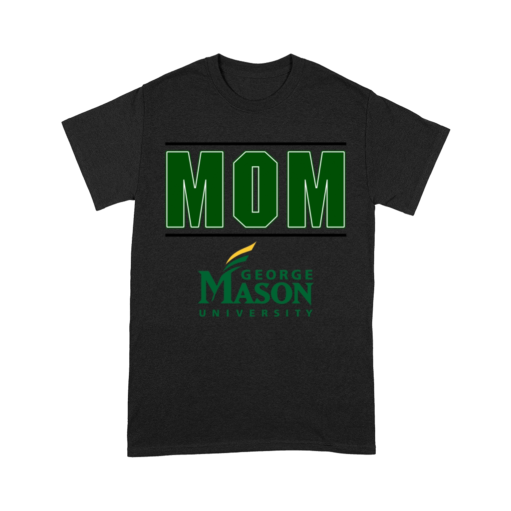 George Mason University Proud Mom Parents Day 2020 Comfort T-shirt
