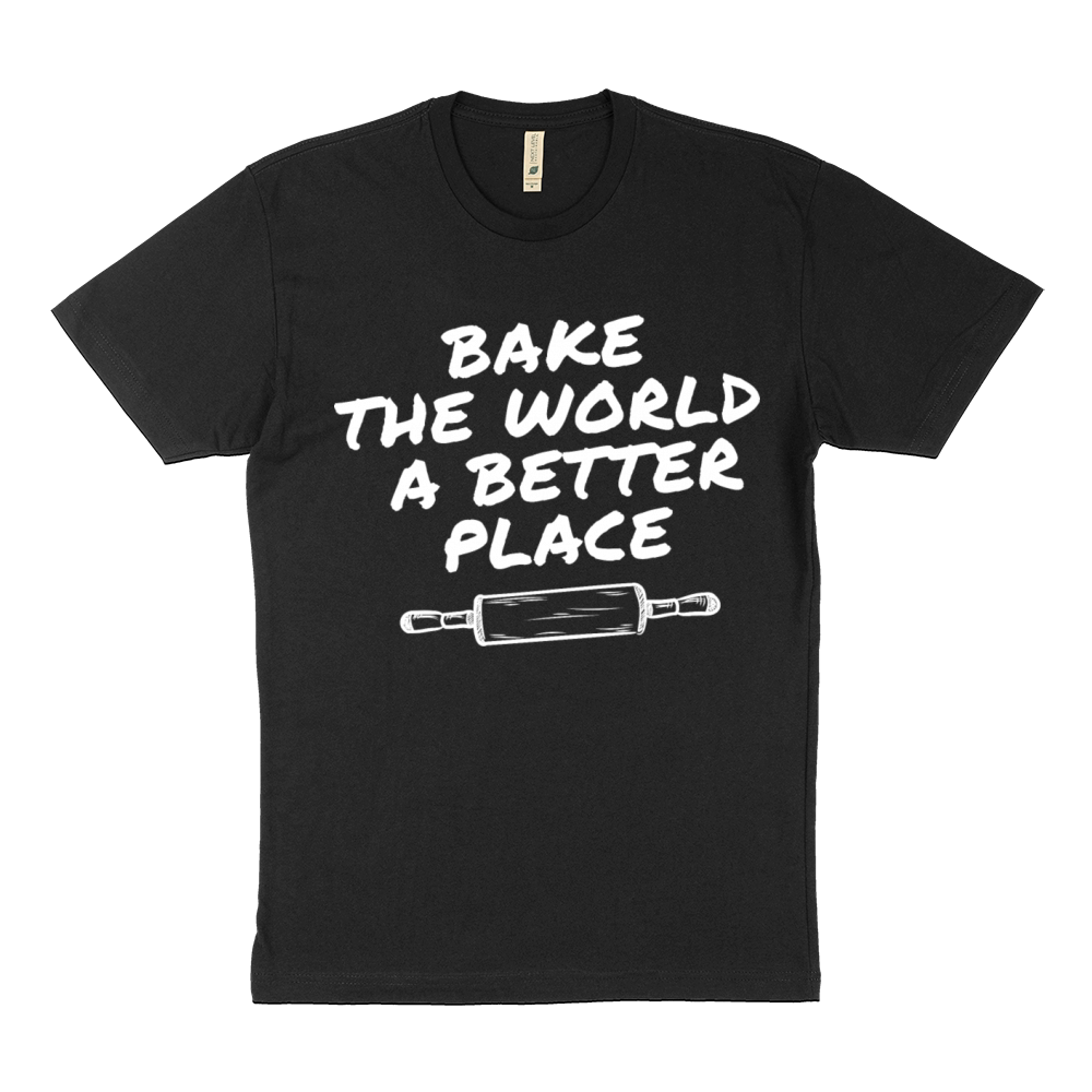 Bake The World A Better Place Sustainable T-Shirt