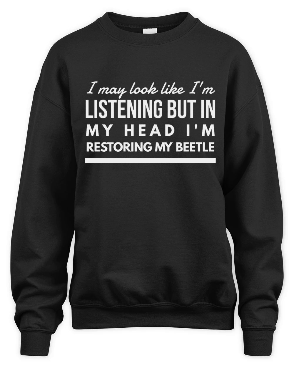 IN MY HEAD  BEETLE VW BEETLE BEETLE VW VOLKSWAGEN RESTORATION PARTS Unisex Premium Crewneck Sweatshirt
