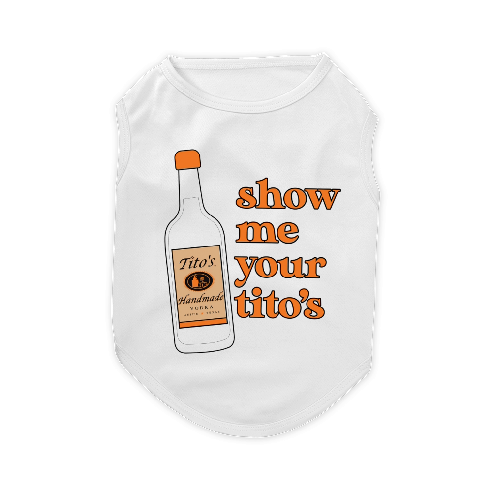 Show Me Your Titos Funny Wine Pet T-Shirt