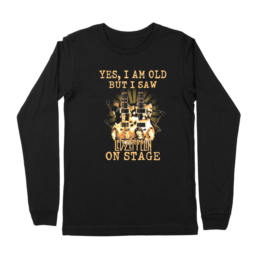 Yes I Am Old But I Saw Led Zeppelin On Stage shirt Premium Long Sleeve