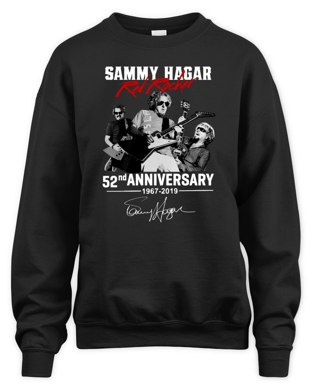 Sammy Hagar The Red Rocker 52nd anniversary 1967-2019 signature shirt Unisex Premium Crewneck Sweatshirt