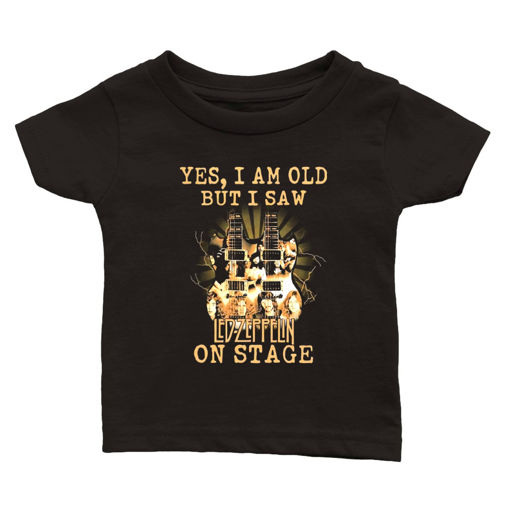 Yes I Am Old But I Saw Led Zeppelin On Stage shirt Classic Baby Crewneck T-shirt