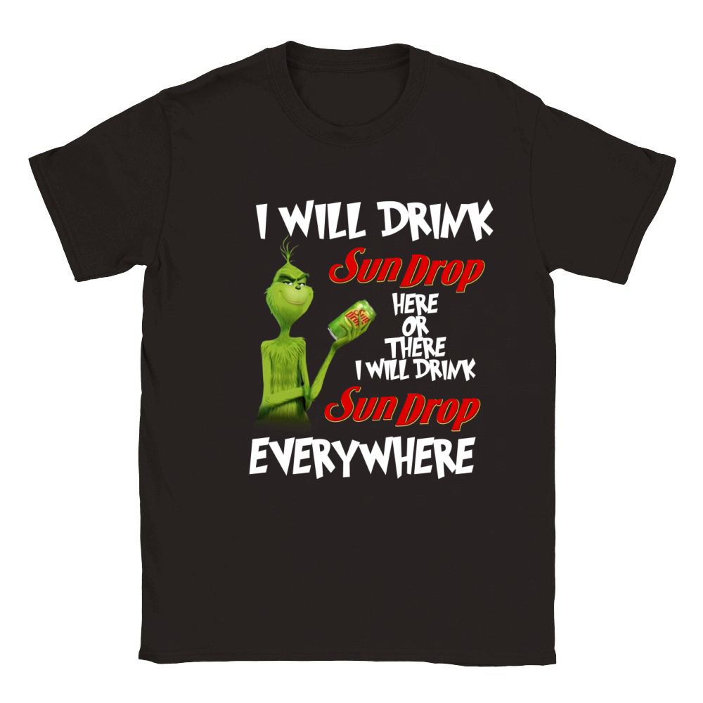Grinch I will drink sundrop here or there I will drink sundrop everywhere Classic Kids Crewneck T-shirt