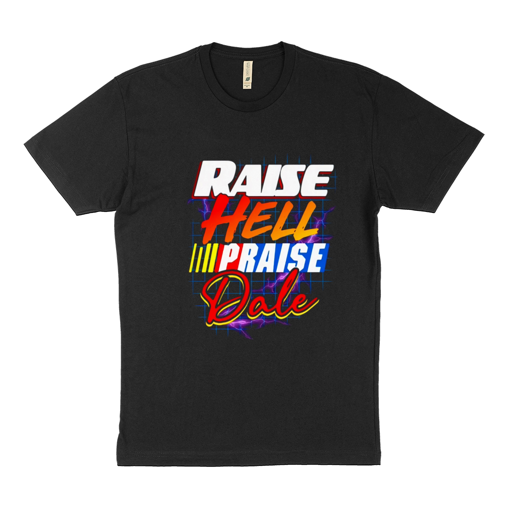 Raise Hell Praise Dale Sustainable T-Shirt