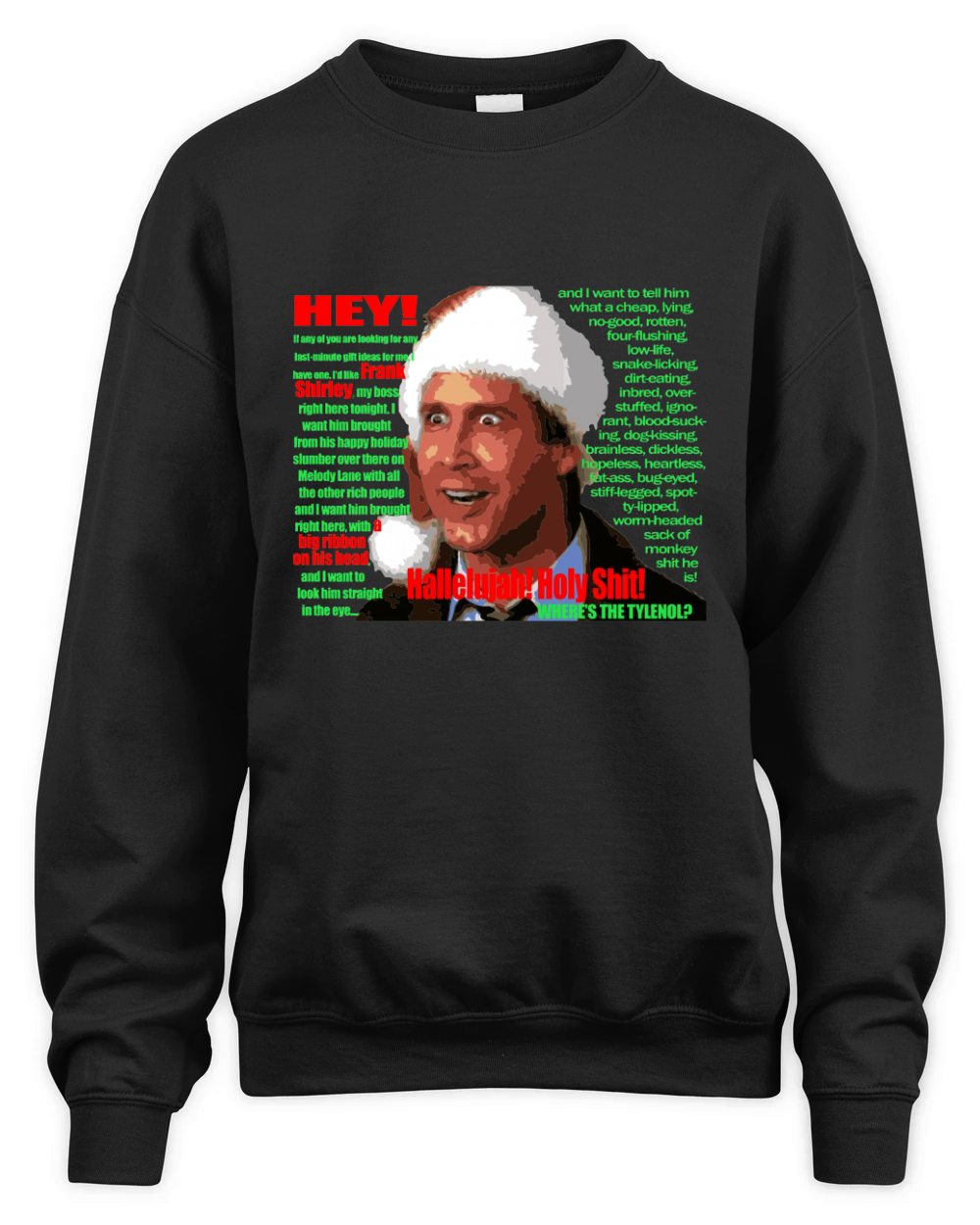 Christmas Vacation Boss Rant TShirt Unisex Premium Crewneck Sweatshirt