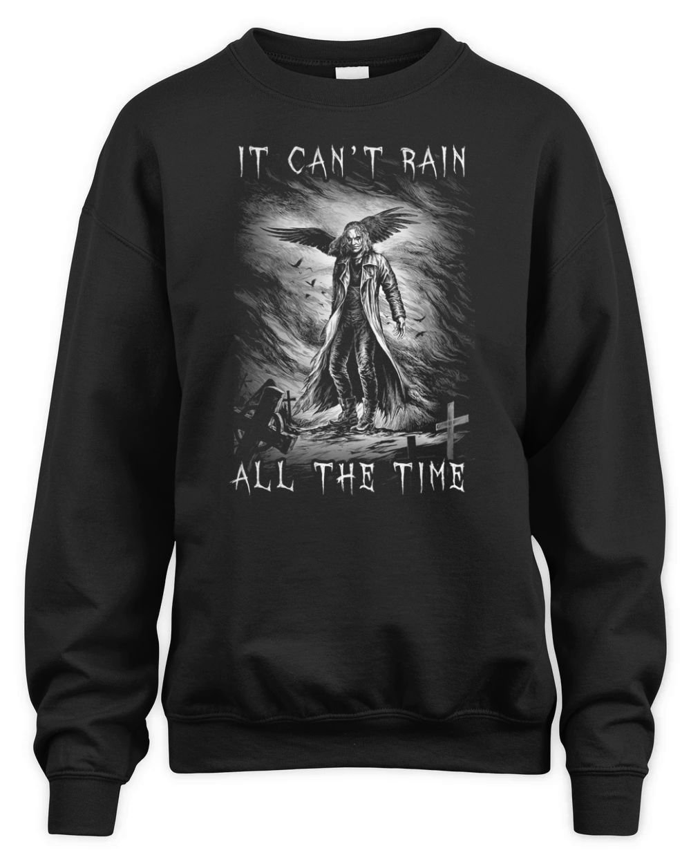 It can't rain - All the time - Shirt Unisex Premium Crewneck Sweatshirt