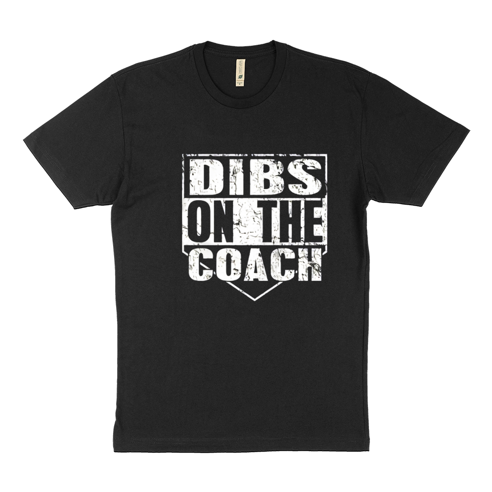 Dibs On The Coach Frontside Sustainable T-Shirt