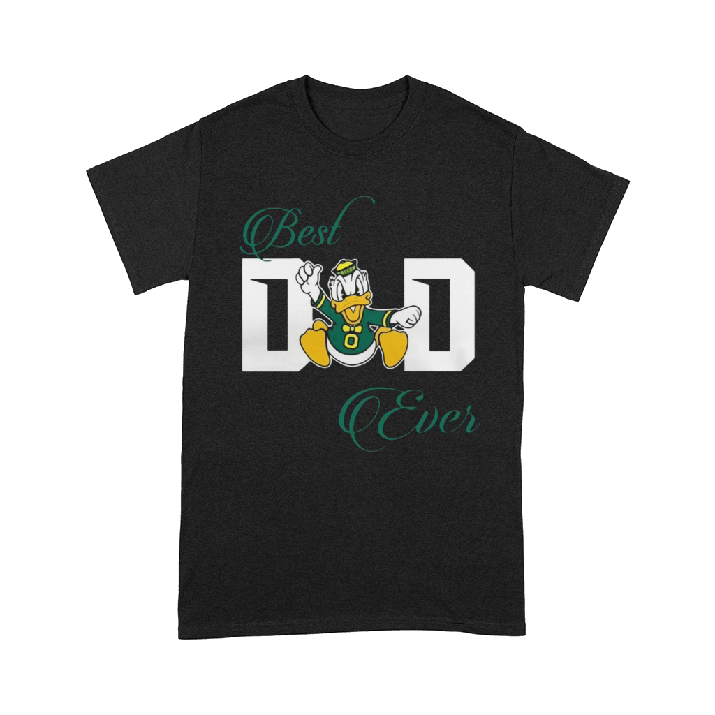 Best Oregon Ducks Dad Ever Football Comfort T-shirt