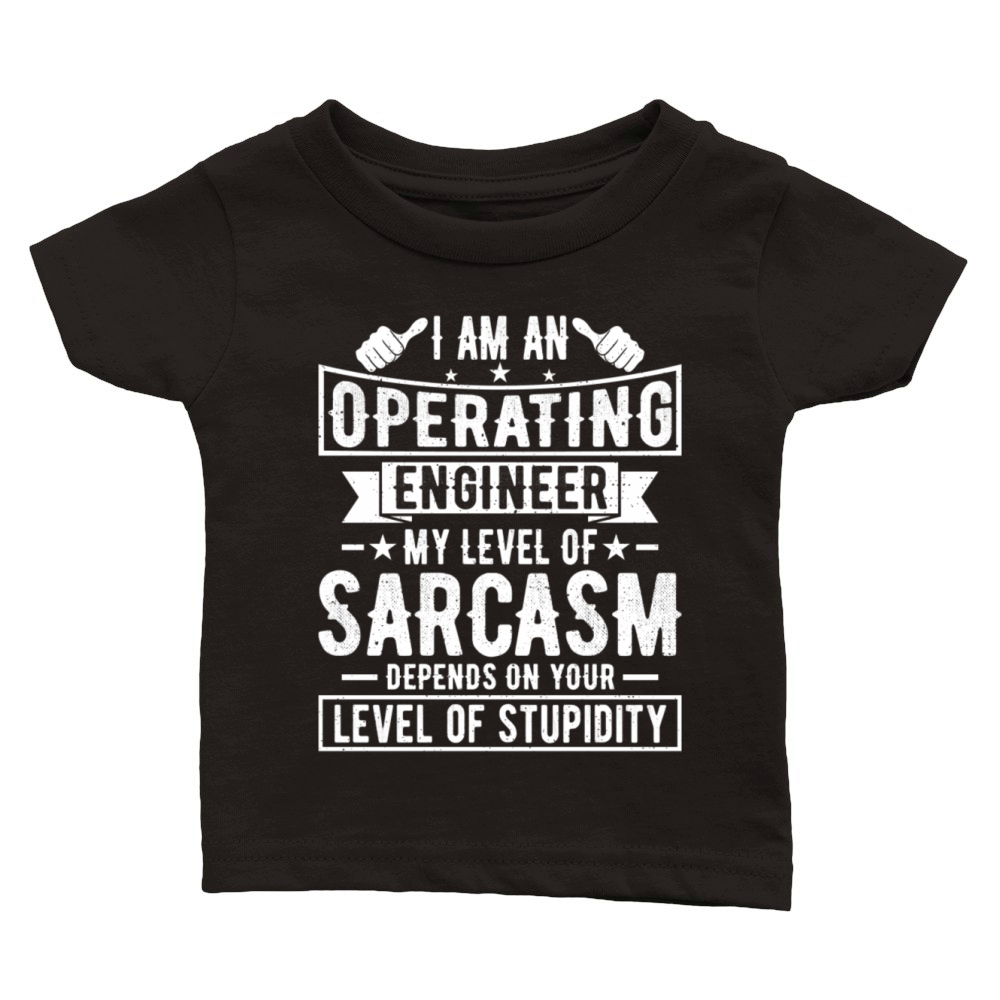 Operating Engineer - Funny Operating Engineering Classic Baby Crewneck T-shirt