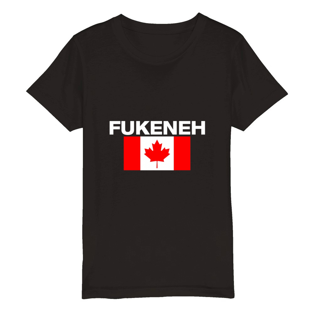 Fukeneh Canada Flag  Humorous Fun Slang Accent Organic Kids Crewneck T-shirt