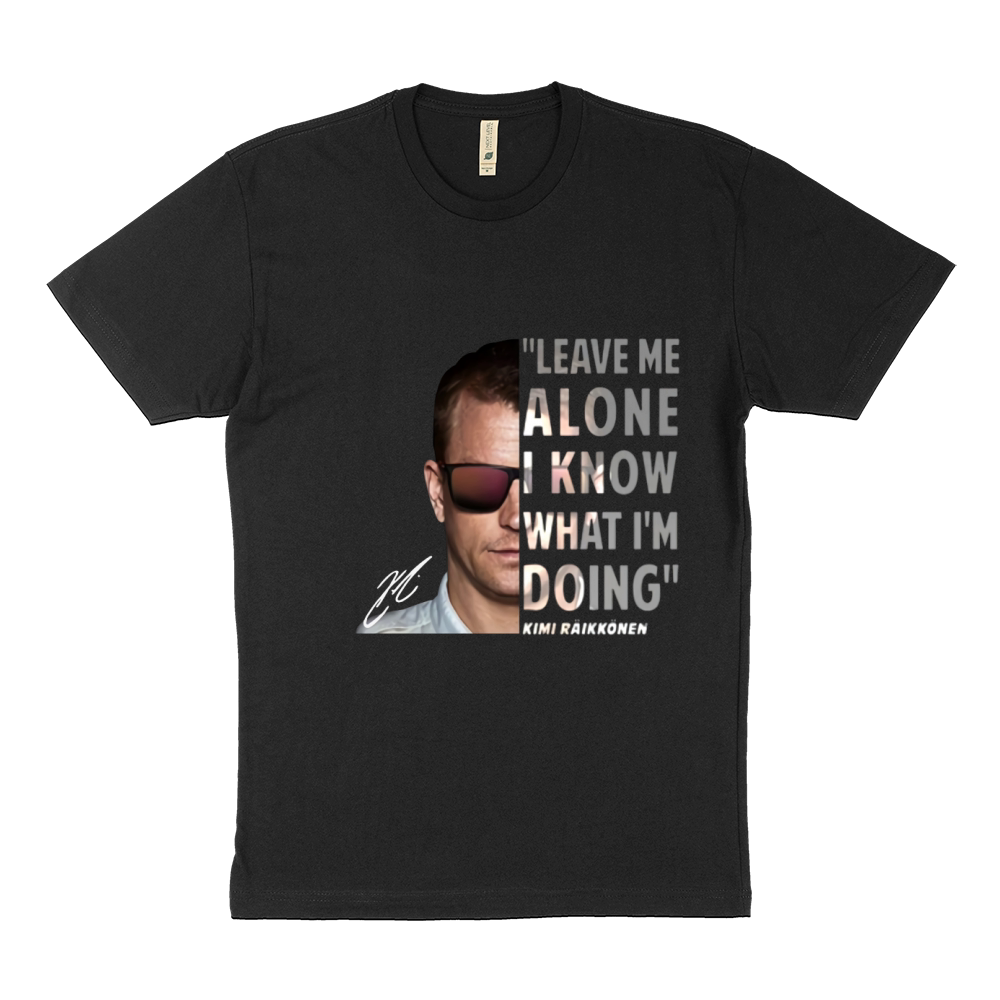 Kimi Raikkonen leave me alone i know what i’m doing signature shirt Sustainable T-Shirt