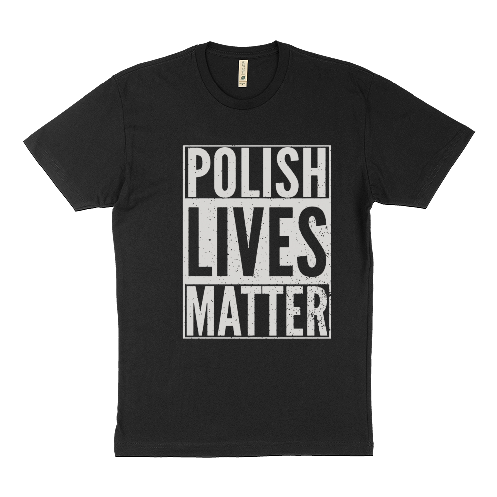 POLISH LIVES MATTER SHIRT Sustainable T-Shirt