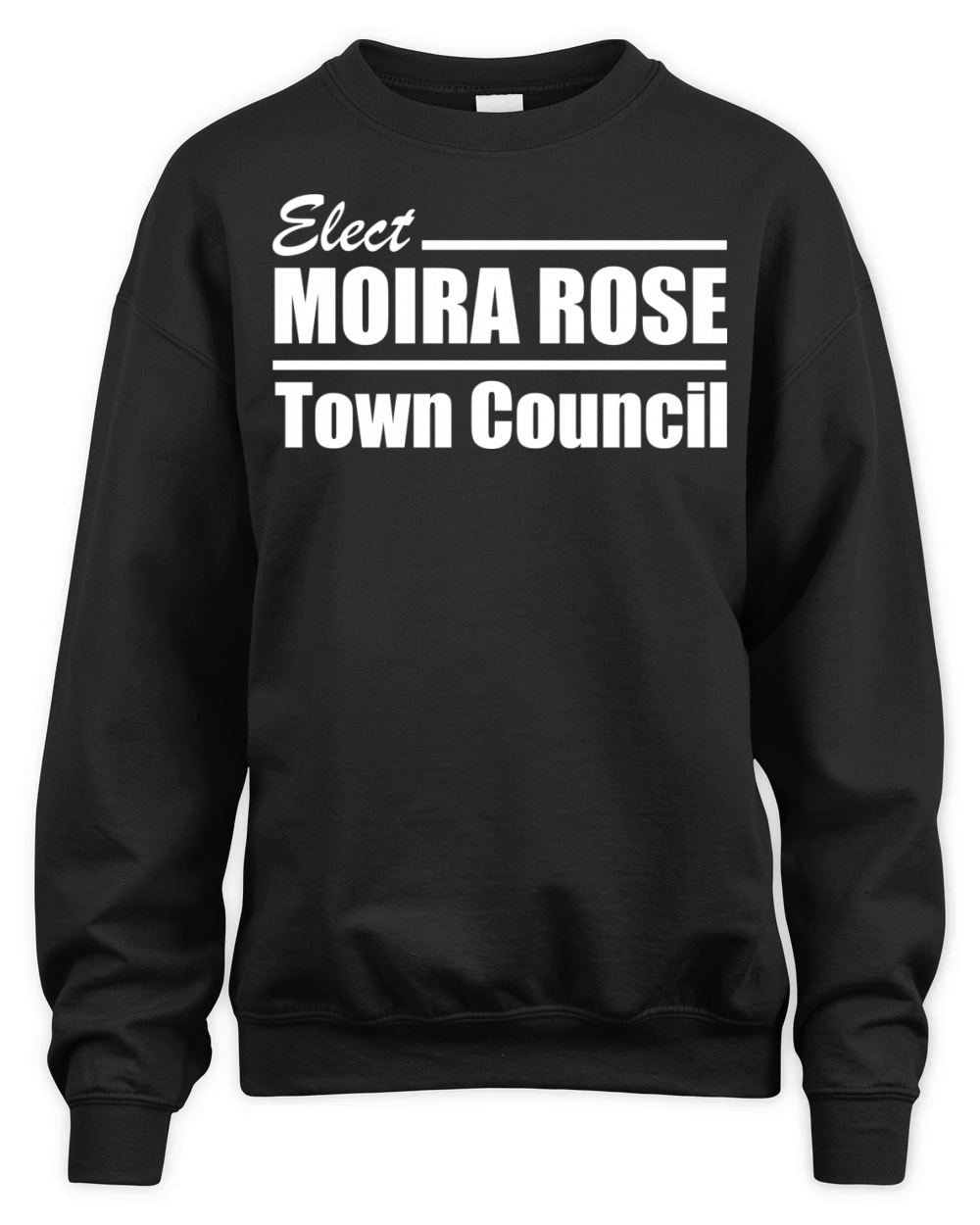 Moira Rose for Town Council! Unisex Premium Crewneck Sweatshirt