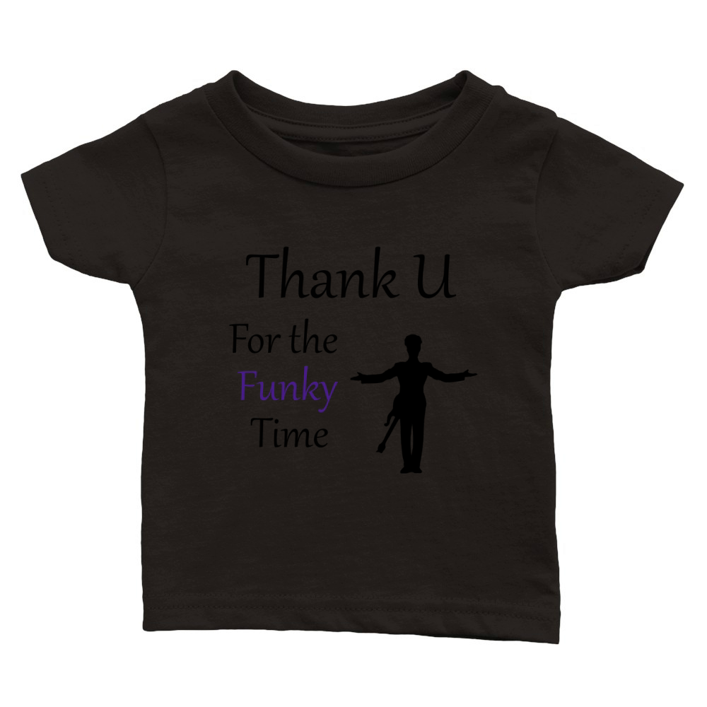 Prince  Darling Nikki Thank U for a Funky Time Classic Baby Crewneck T-shirt