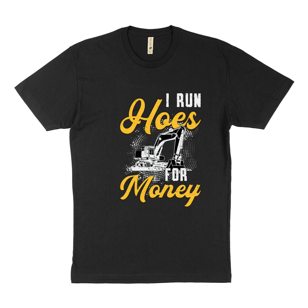 Excavator I Run Hoes For Money Construction Worker Sustainable T-Shirt