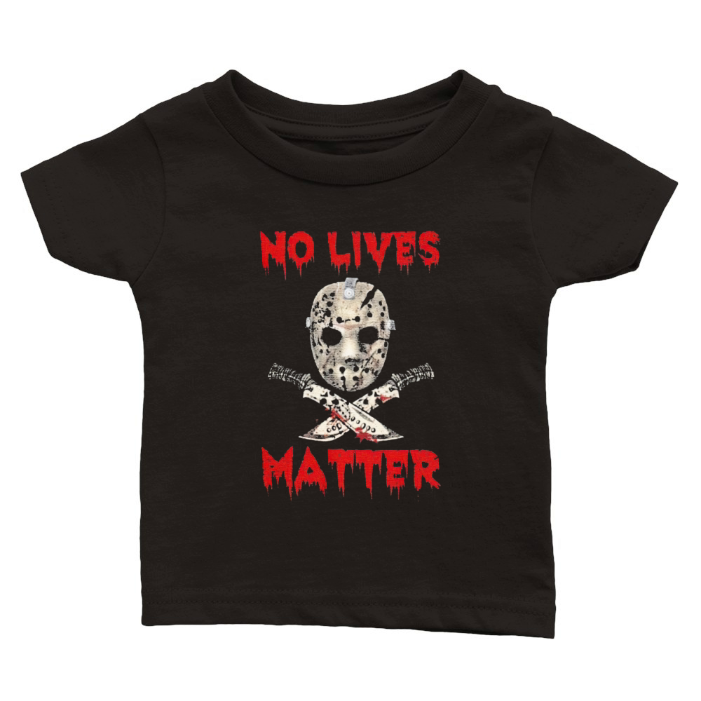 Jason Voorhees no lives matter Halloween Classic Baby Crewneck T-shirt