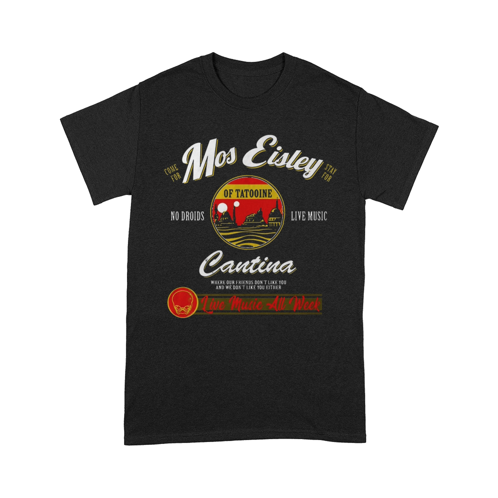 Mos Eisley Cantina Live Music All Week t-shirt Comfort T-shirt
