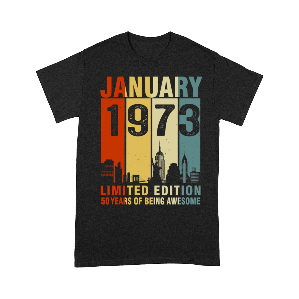 Vintage January 1973 50 Years Of Being Awesome Comfort T-shirt