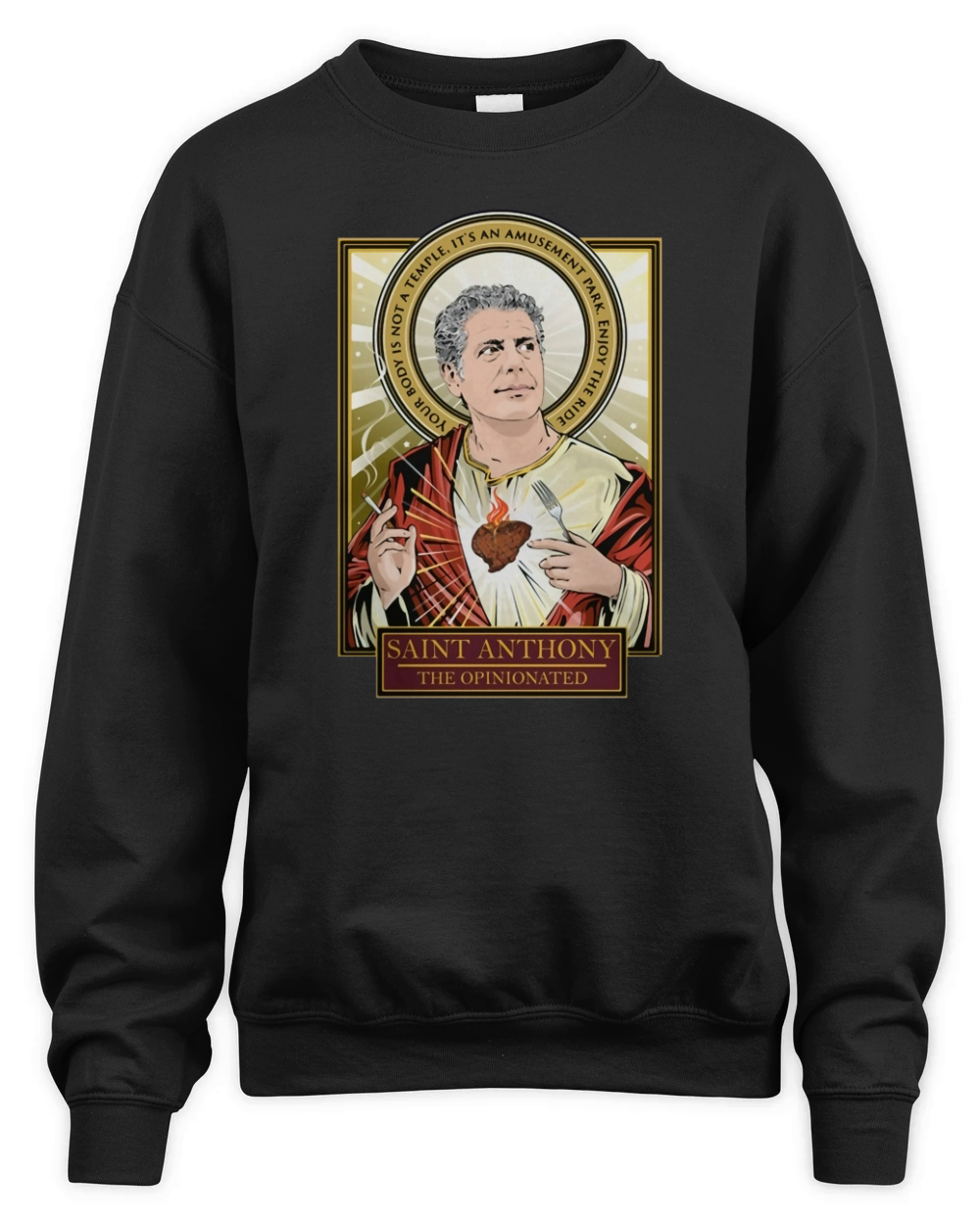 Saint Anthony Bourdain Shirt Unisex Premium Crewneck Sweatshirt
