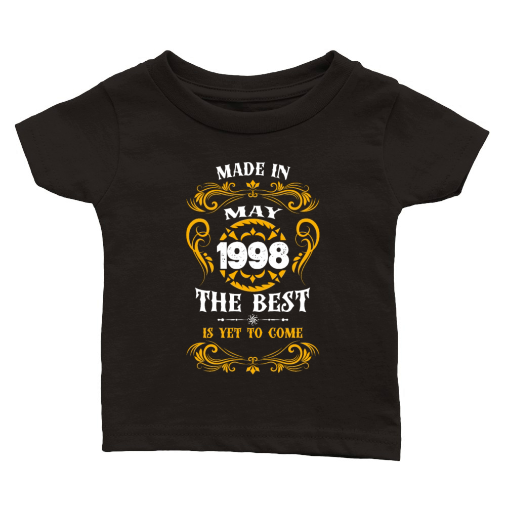 Made In May 1998 The Best Classic Baby Crewneck T-shirt