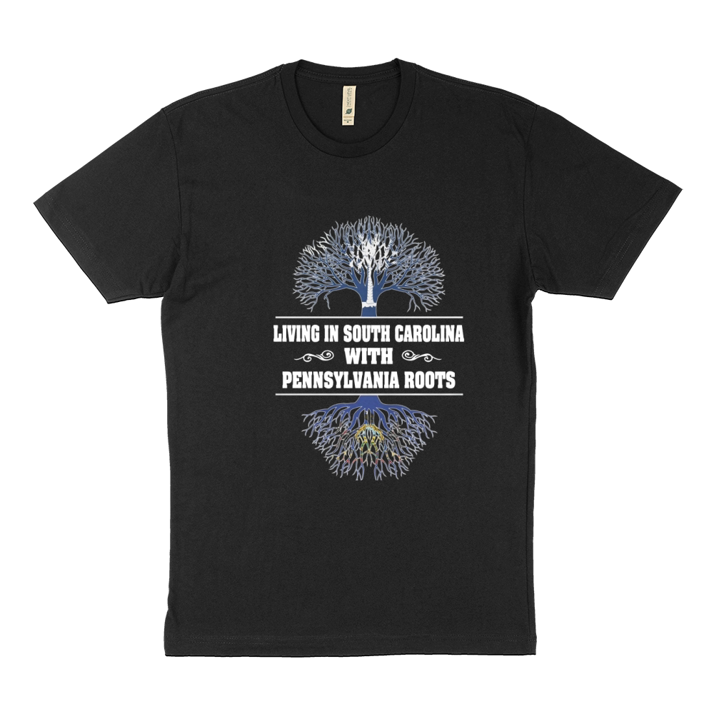 LIVING IN SOUTH CAROLINA WITH PENNSYLVANIA ROOTS Sustainable T-Shirt