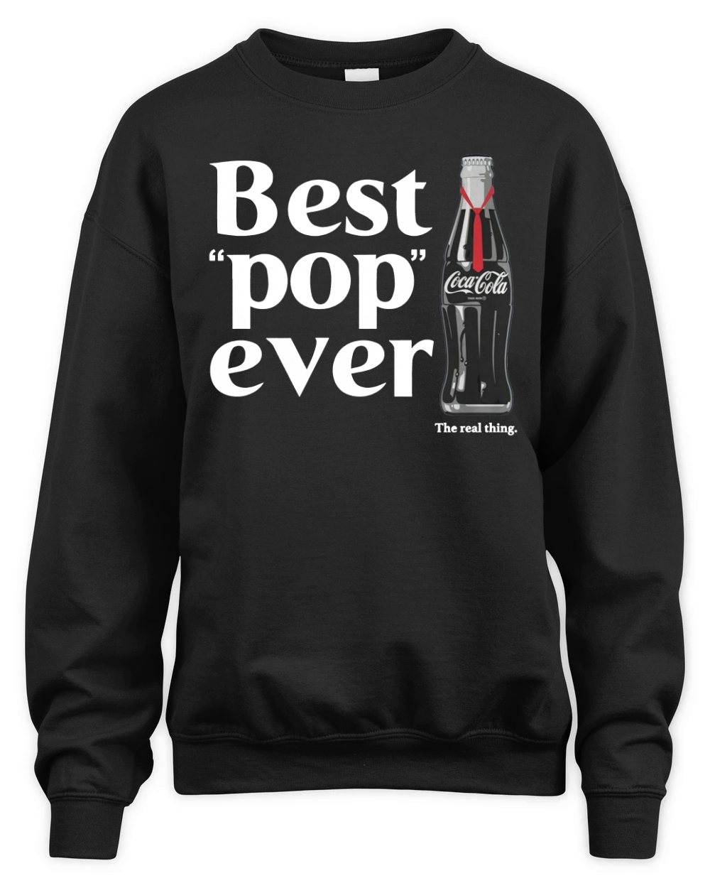 Coca-Cola Best Pop Ever Dad Bottle Graphic T-Shirt Unisex Premium Crewneck Sweatshirt