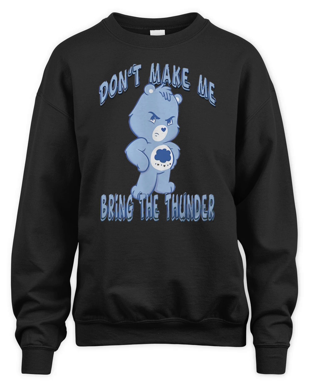 Grumpy Care Bear - Bring The Thunder Unisex Premium Crewneck Sweatshirt