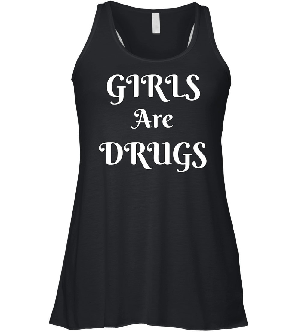 girls are drugs Women's Flowy Tank Top
