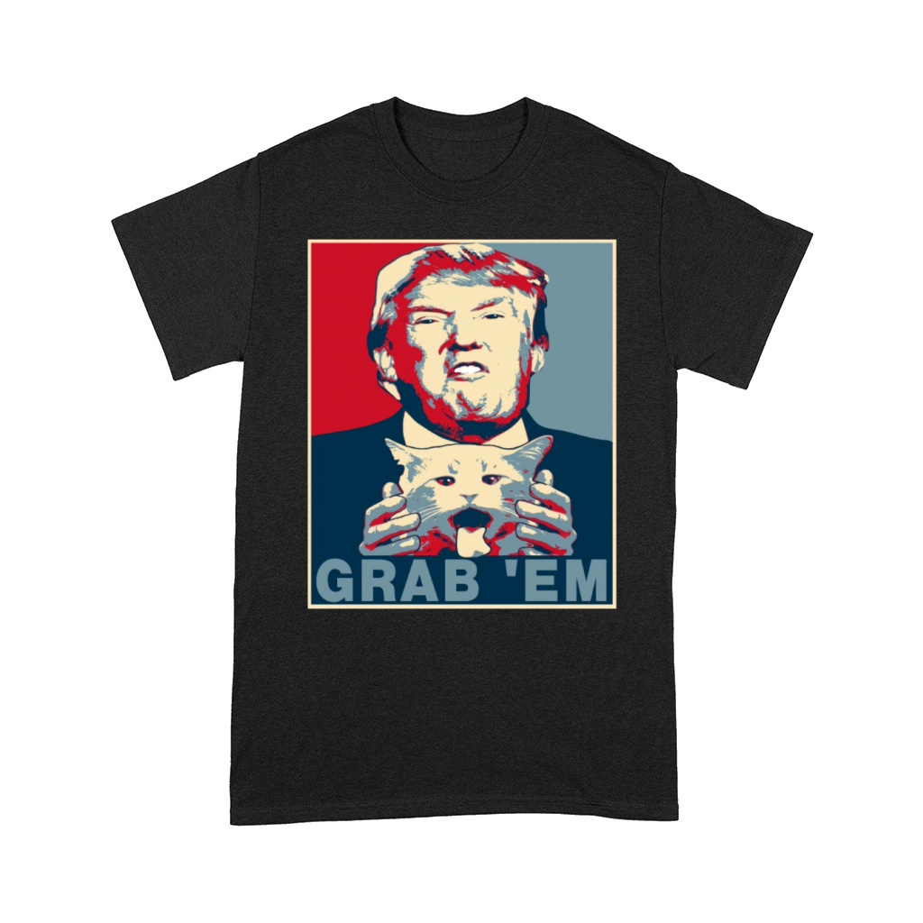 trump grab em cat poster Comfort T-shirt