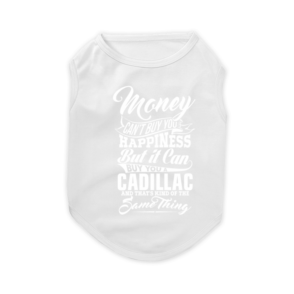 MONEY AND CADILLAC W Pet T-Shirt