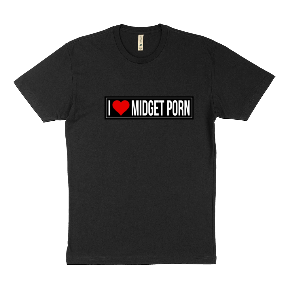 I LOVE MIDGET PORN T-Shirt Sustainable T-Shirt
